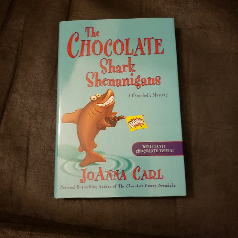 The Chocolate Shark Shennanigans by JoAnna‎ Carl Hardbook
